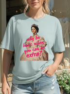 why be basic when you can be extra on graphic tee crystal
